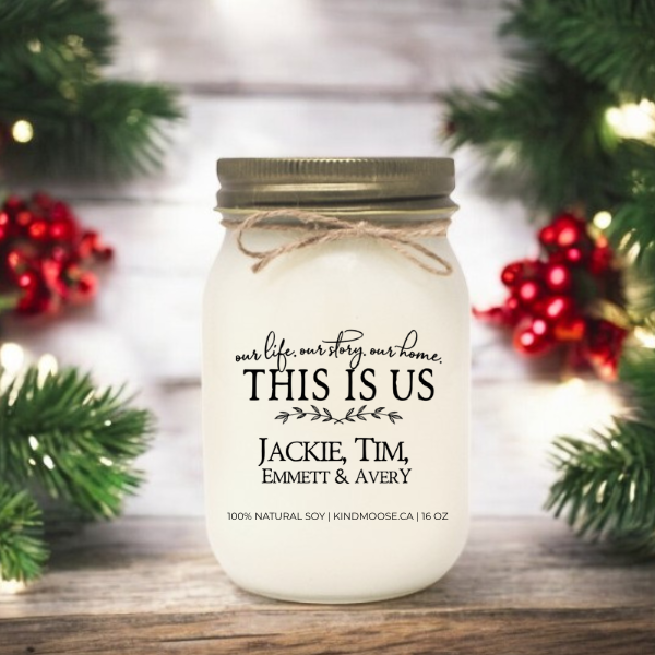OUR LIFE, OUR STORY, OUR HOME. THIS IS US "CUSTOMIZED" - 16oz