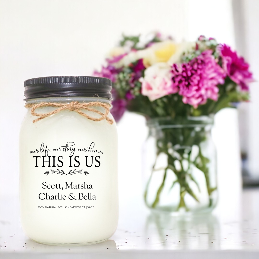 OUR LIFE, OUR STORY, OUR HOME. THIS IS US "CUSTOMIZED" - 16oz