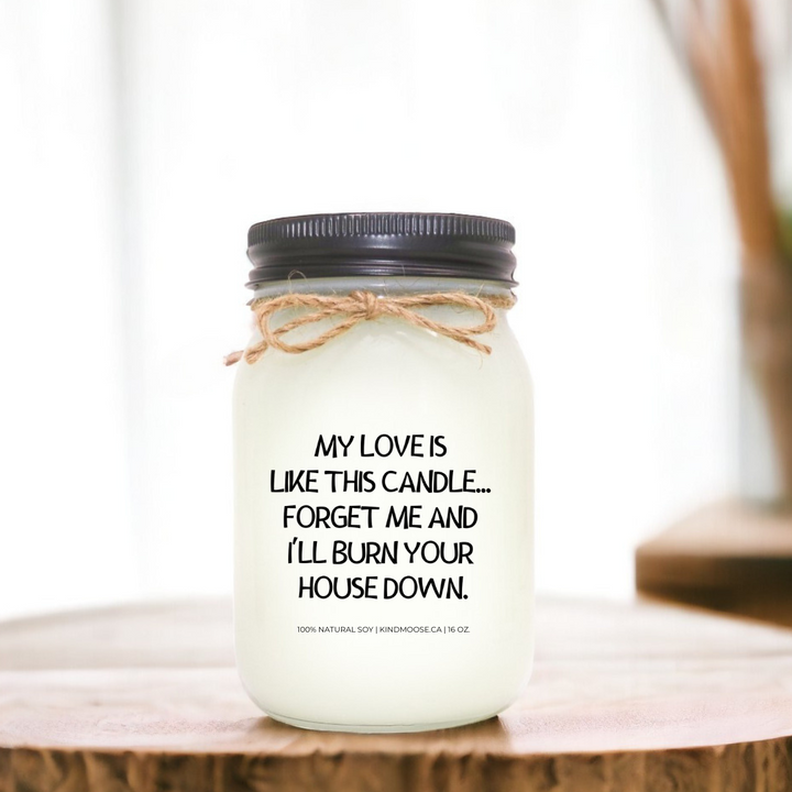 My Love/Friendship Like this Candle