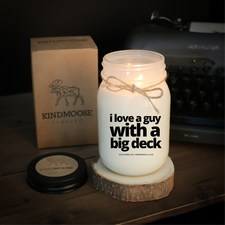 I Love A Guy With A Big Deck
