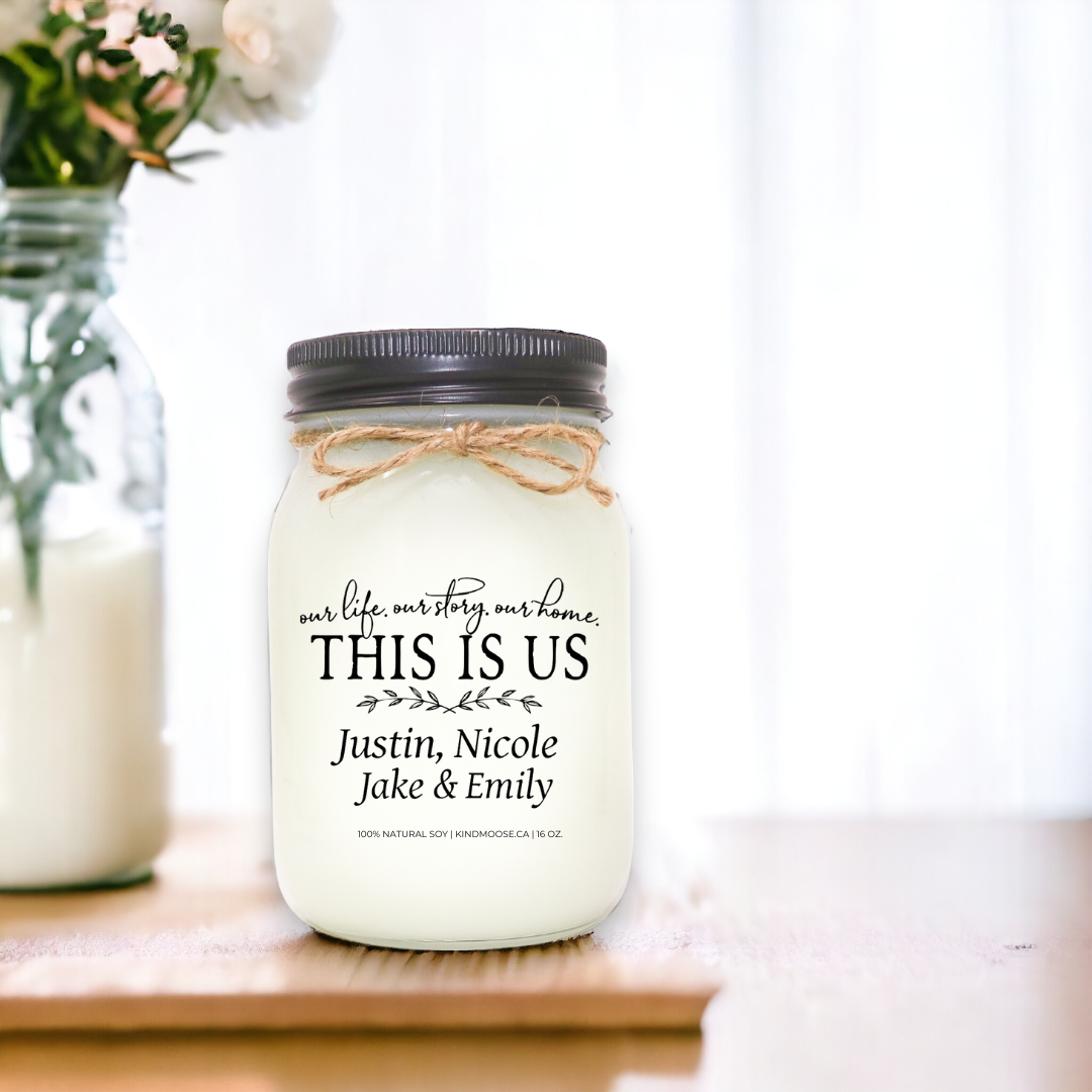 OUR LIFE, OUR STORY, OUR HOME. THIS IS US "CUSTOMIZED" - 16oz