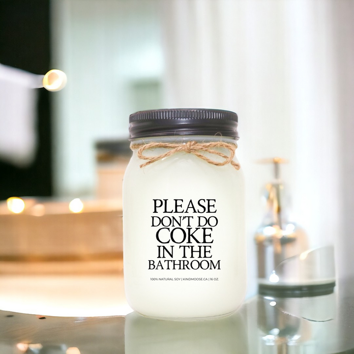 Please Don't Do Coke in the Bathroom
