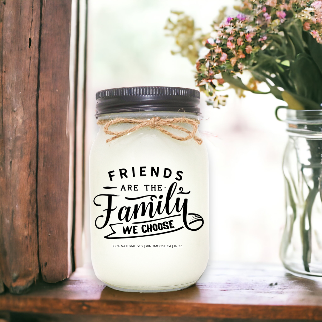 Label on Candle "Friends are the Family We Choose" Mason Jar 16 oz Scented Soy Candle - Black Lid