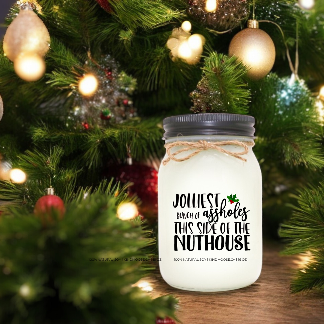 JOLLIEST BUNCH OF A-HOLES THIS SIDE OF THE NUTHOUSE - 16oz