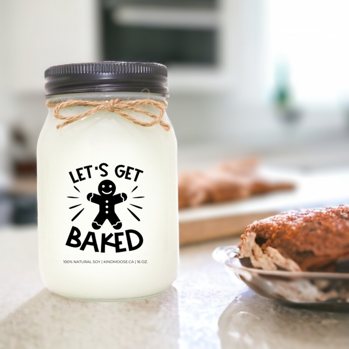 LET'S GET BAKED - 16oz