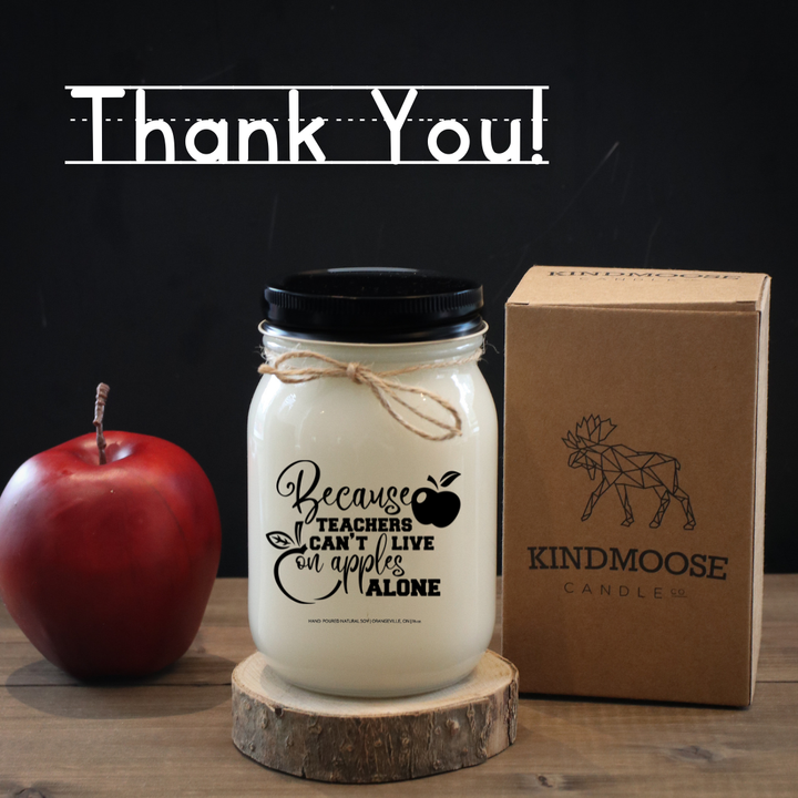 KINDMOOSE CANDLE CO 16 oz Candle Apple Pie / Black Because Teachers Can't Live on Apples Alone