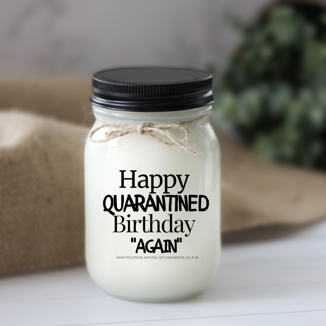 KINDMOOSE CANDLE CO 16 oz Candle Apple Pie / Black Happy Quarantined Birthday