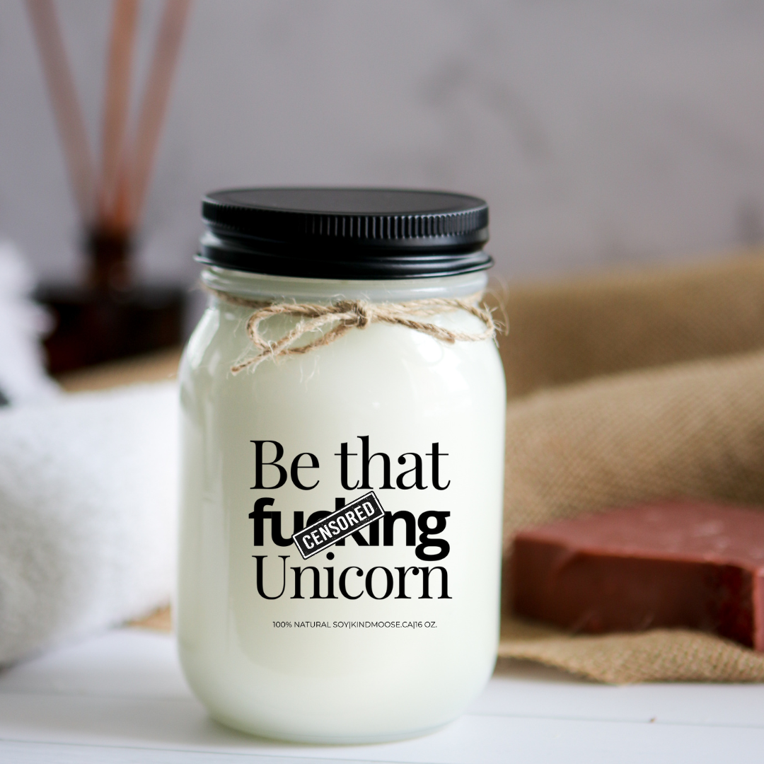KINDMOOSE CANDLE CO 16 oz Candle Be That F-ING Unicorn Funny Candles, Be that Fucking Unicorn