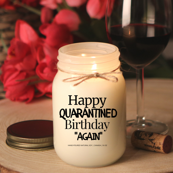 KINDMOOSE CANDLE CO 16 oz Candle Happy Quarantined Birthday