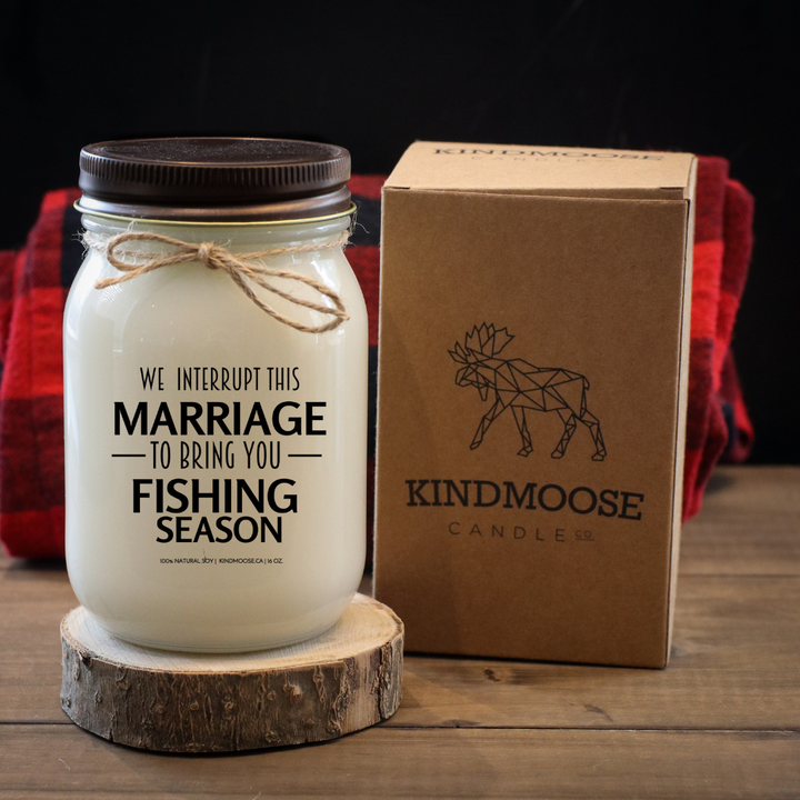 KINDMOOSE CANDLE CO 16 oz Candle We Interrupt this Marriage to Bring You Fishing Season Best Dad Ever - Soy Candles, Hand poured in Orangeville, Ontario