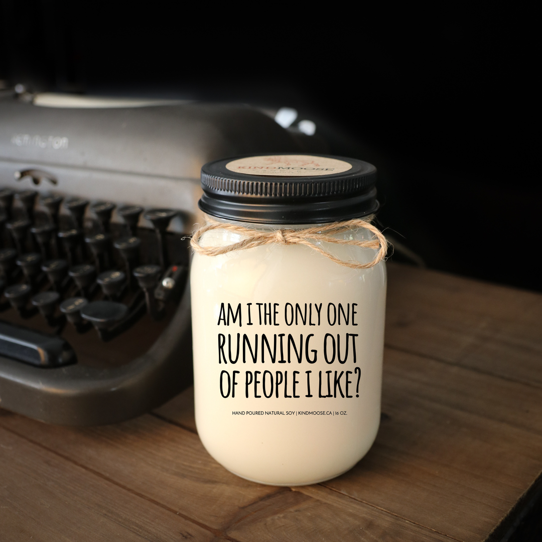 KINDMOOSE CANDLE CO 8 oz Candle Apple Pie / Black Am I the only one running out of people I like? Am I the only one running out of people I like? Soy Candle, Hand poured in Orangville, Ontario