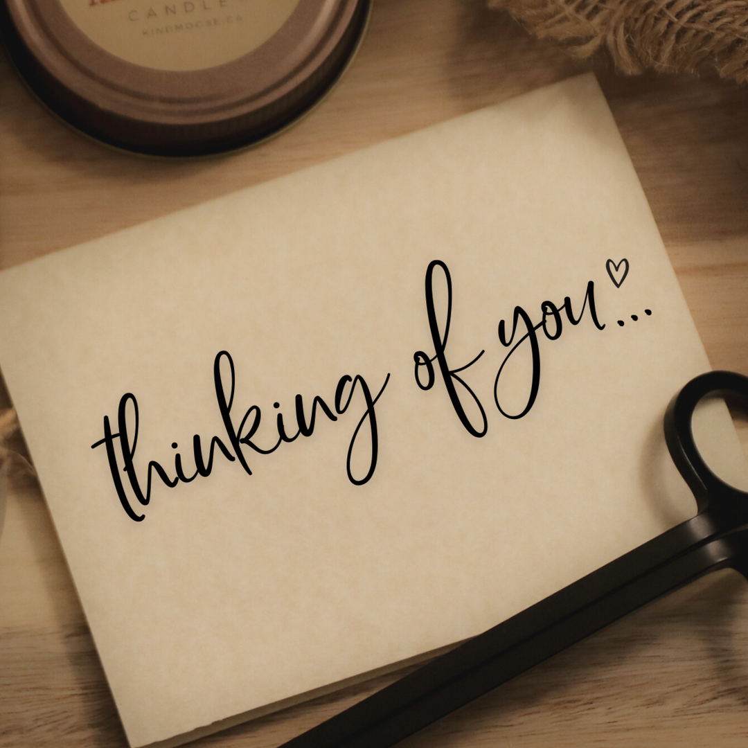 KINDMOOSE CANDLE CO Thinking of You - Greeting Card
