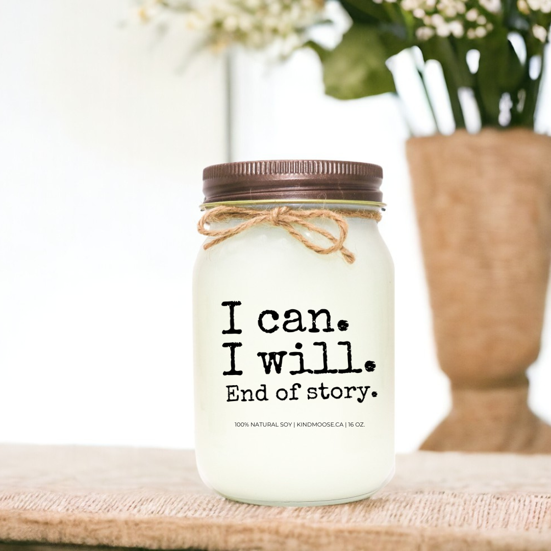 I can. I will. End of story.