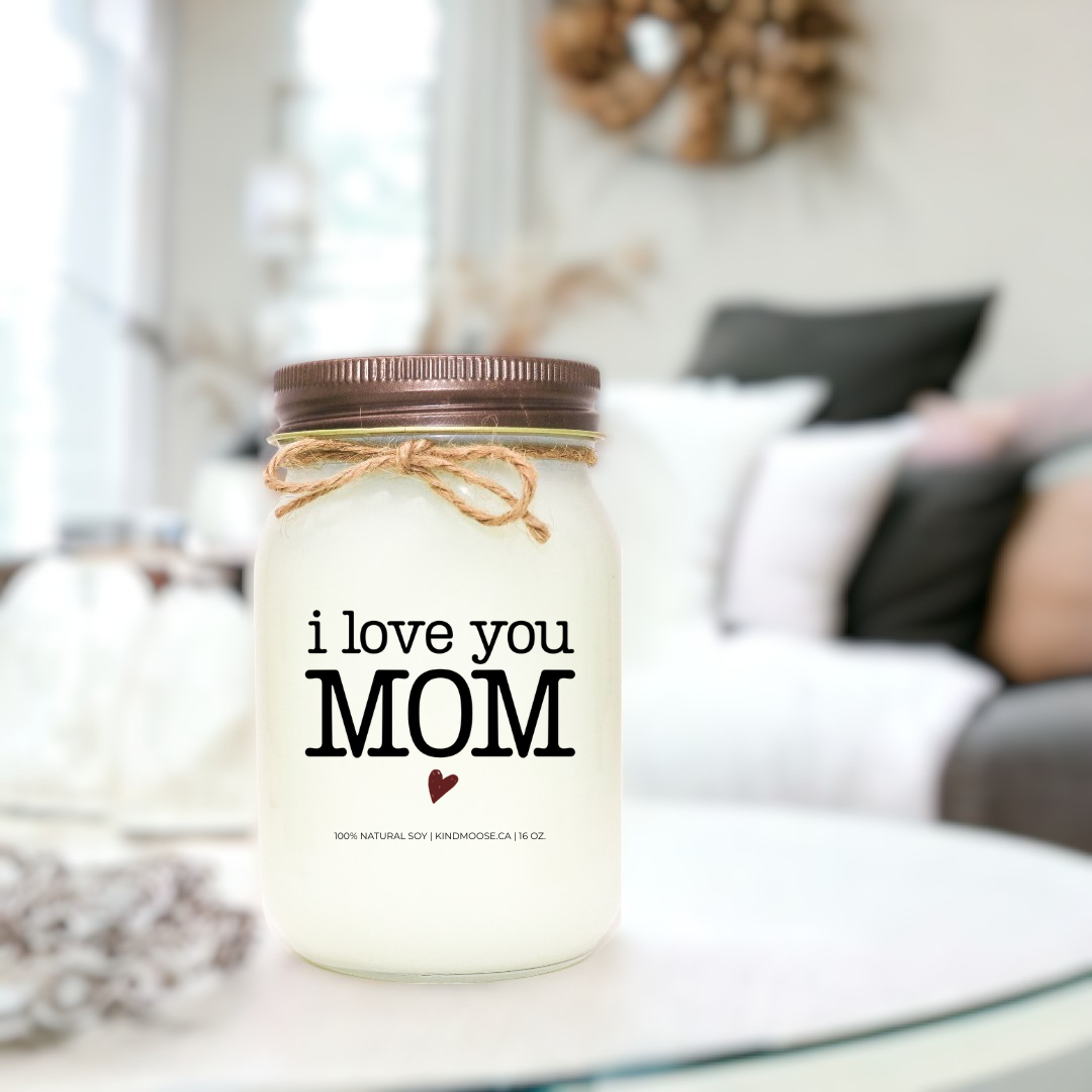 All Natural Soy Candle 16 oz Mason Jar - I love you Mom - Brown lid