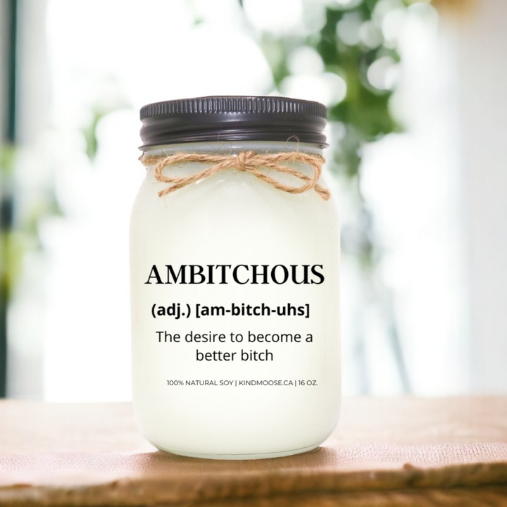AMBITCHOUS - 16oz