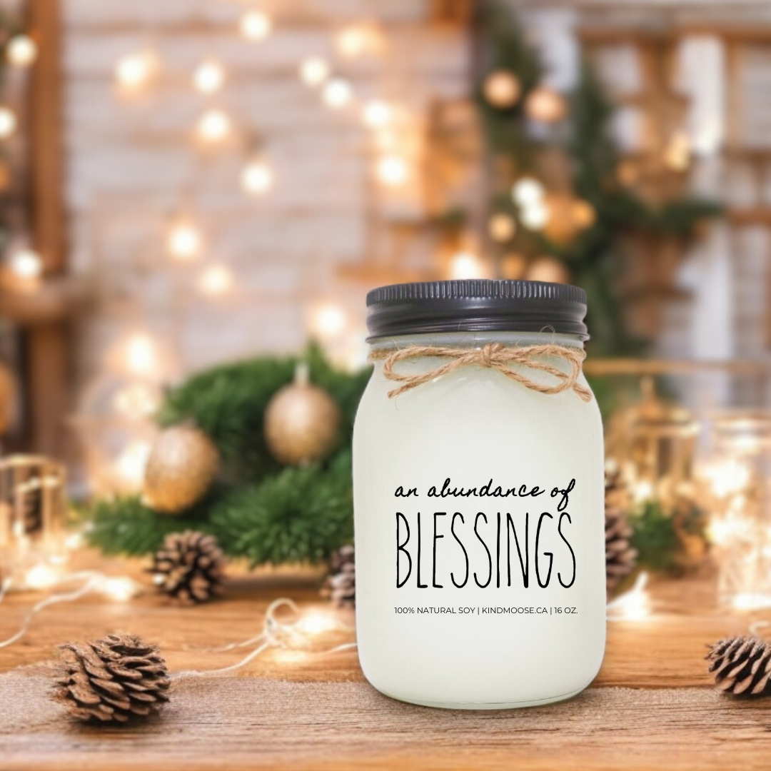 AN ABUNDANCE OF BLESSINGS - 16oz