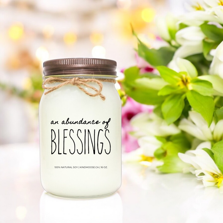 AN ABUNDANCE OF BLESSINGS - 16oz