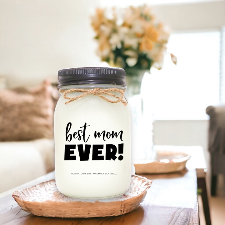 BEST MOM EVER! - 16oz