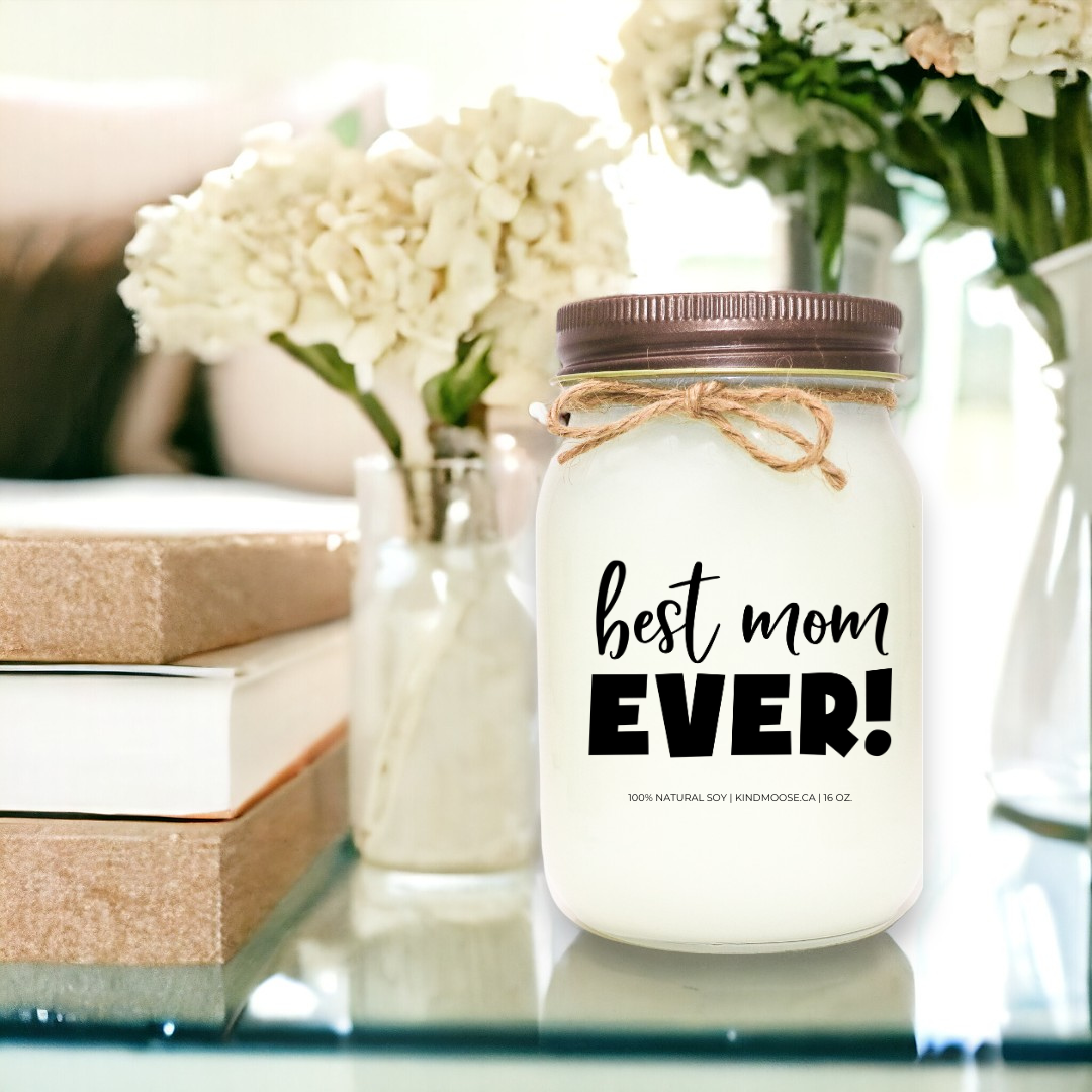 BEST MOM EVER! - 16oz