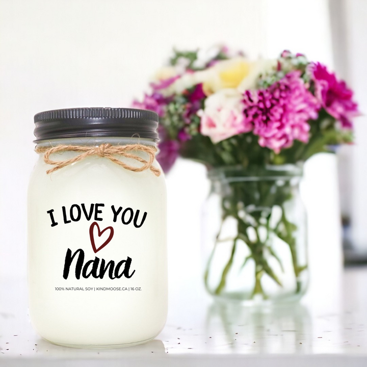 I LOVE YOU NANA - 16oz