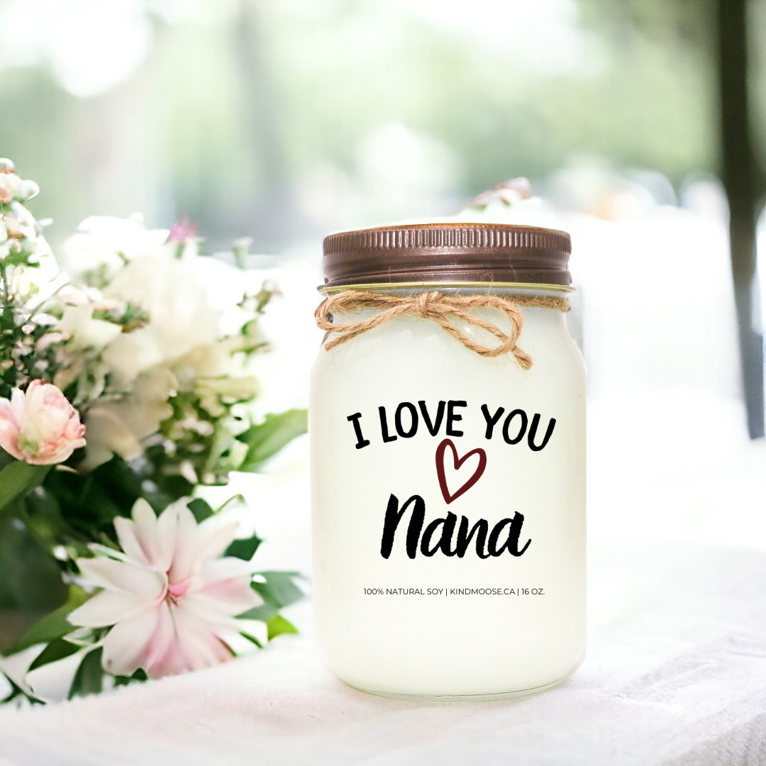 I LOVE YOU NANA - 16oz