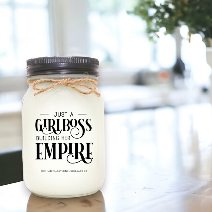 JUST A GIRL BOSS BUILDING HER EMPIRE - 16oz