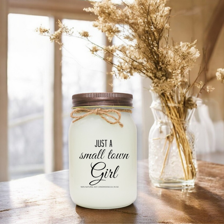 JUST A SMALL TOWN GIRL - 16oz