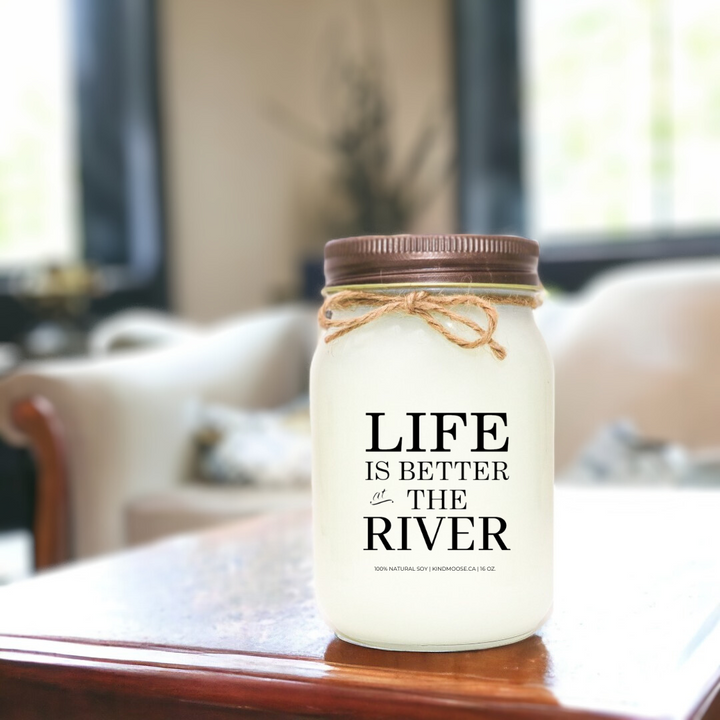 LIFE IS BETTER AT THE RIVER - 16oz