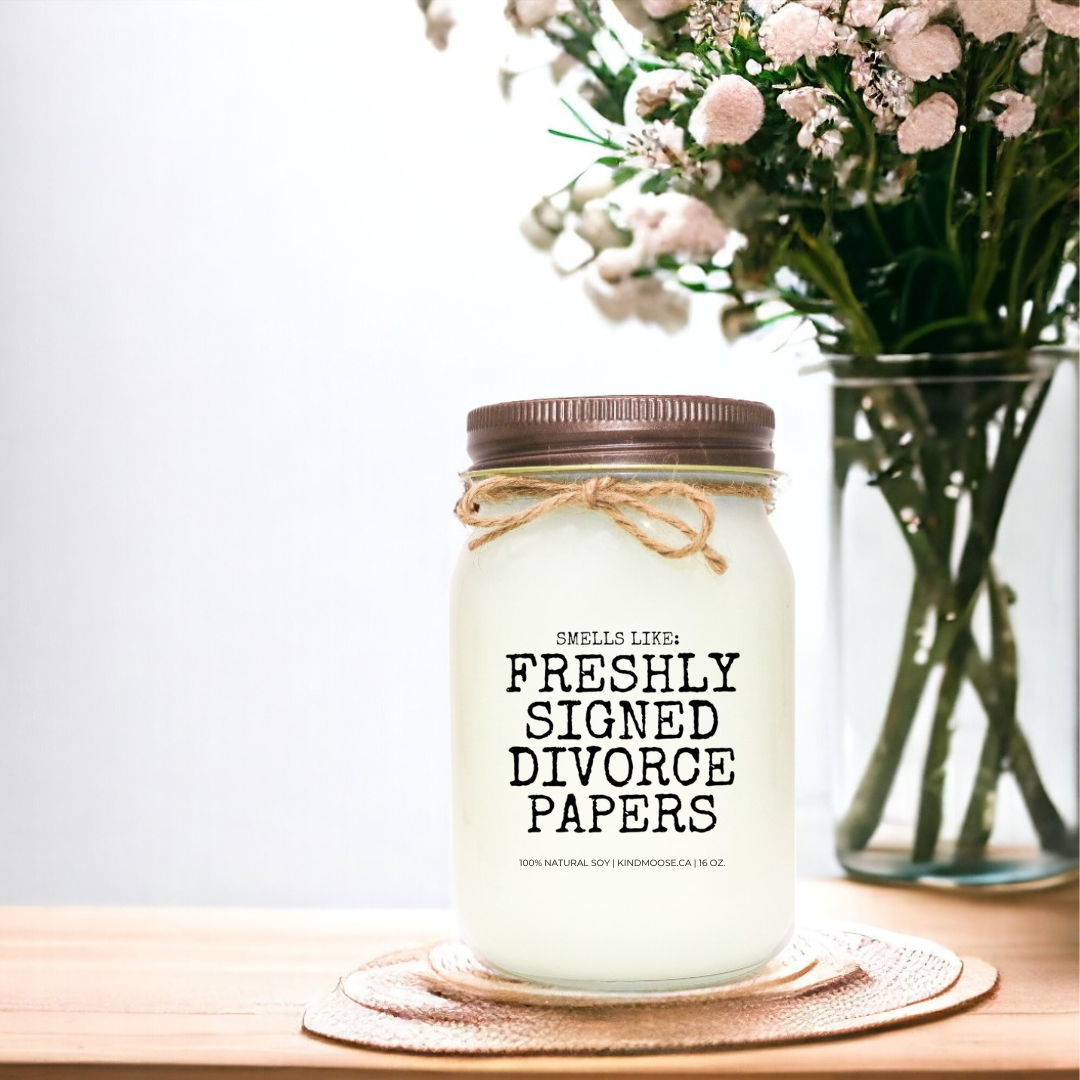 SMELLS LIKE FRESHLY SIGHED DIVORCE PAPERS - 16oz