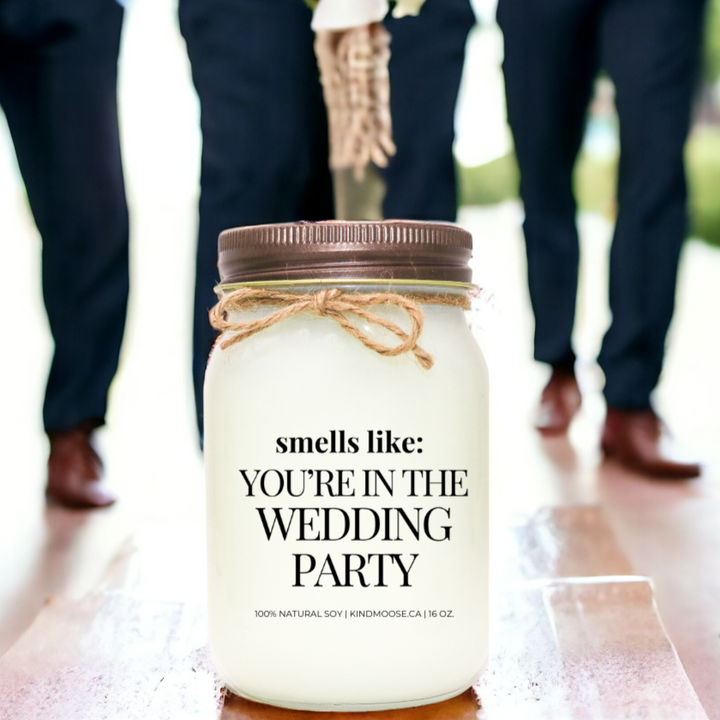 SMELL LIKE YOU'RE IN THE WEDDING PARTY - 16oz