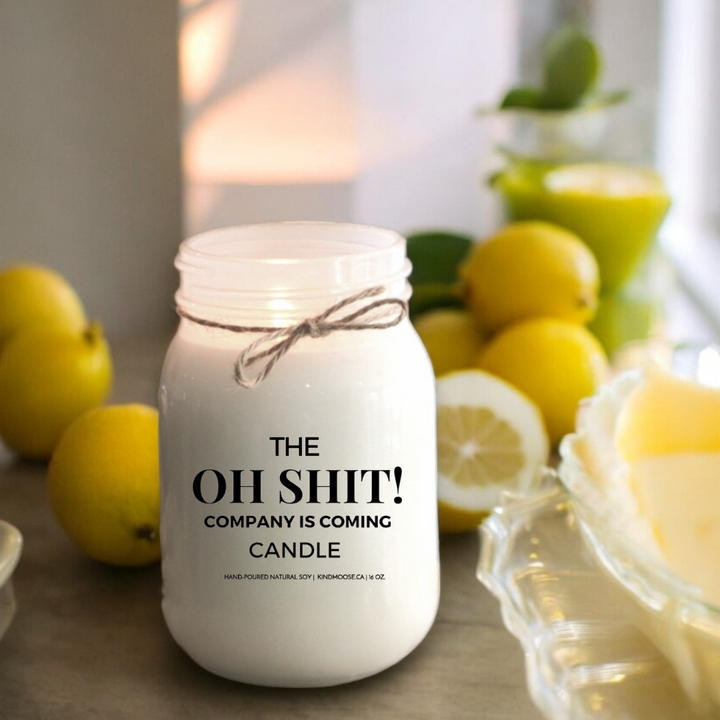 "OH SHIT" COMPANY IS COMING - 16oz
