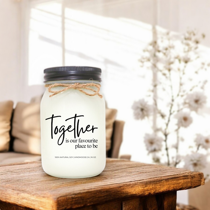 TOGETHER IS OUR FAVORITE PLACE TO BE - 16oz