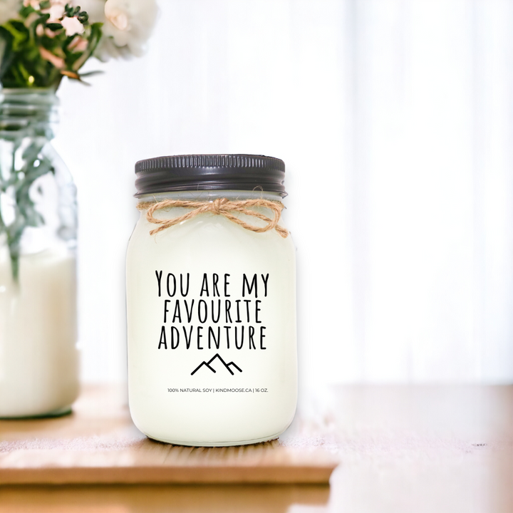 YOU ARE MY FAVOURITE ADVENTURE - 16oz