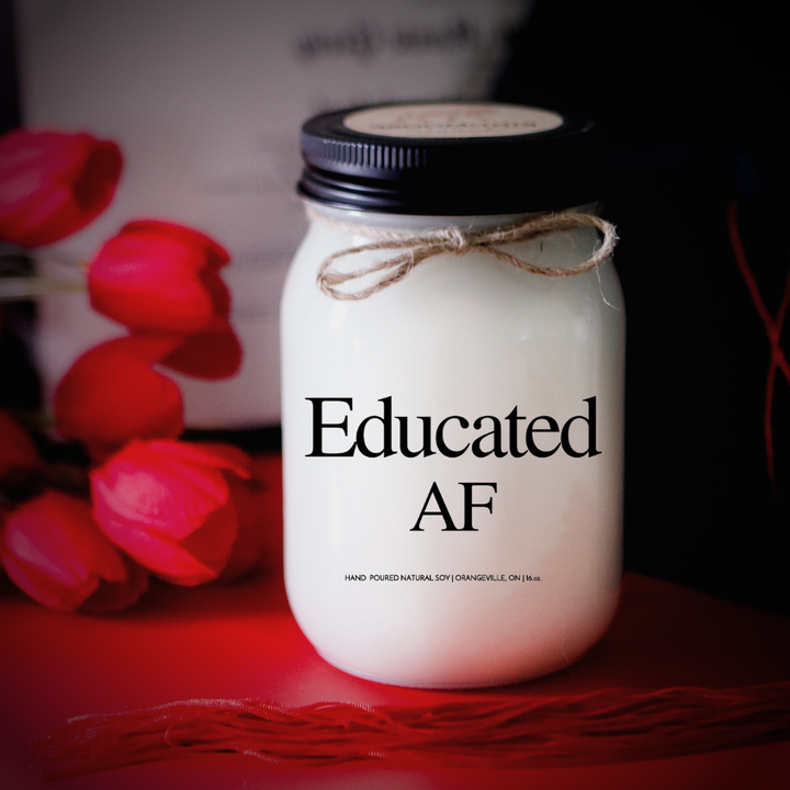 EDUCATED AF - 16oz