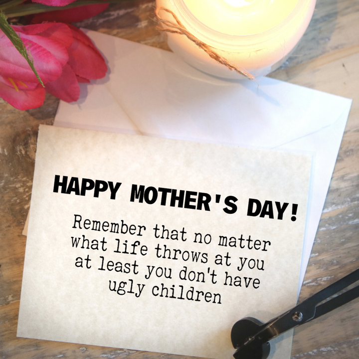HAPPY MOTHER'S DAY! - Greeting Card