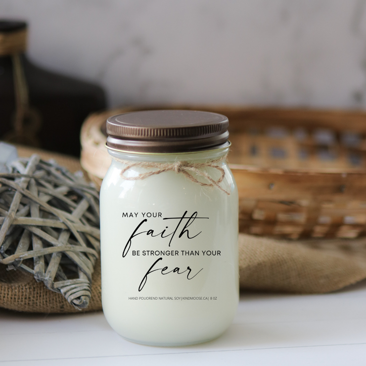KINDMOOSE CANDLE CO 16 oz Candle Apple Cider / Distressed Bronze May Your Faith Be Stronger Than Your Fear May Your Faith Be Stronger Than Your Fear, Inspirational Gifts Made in Canada