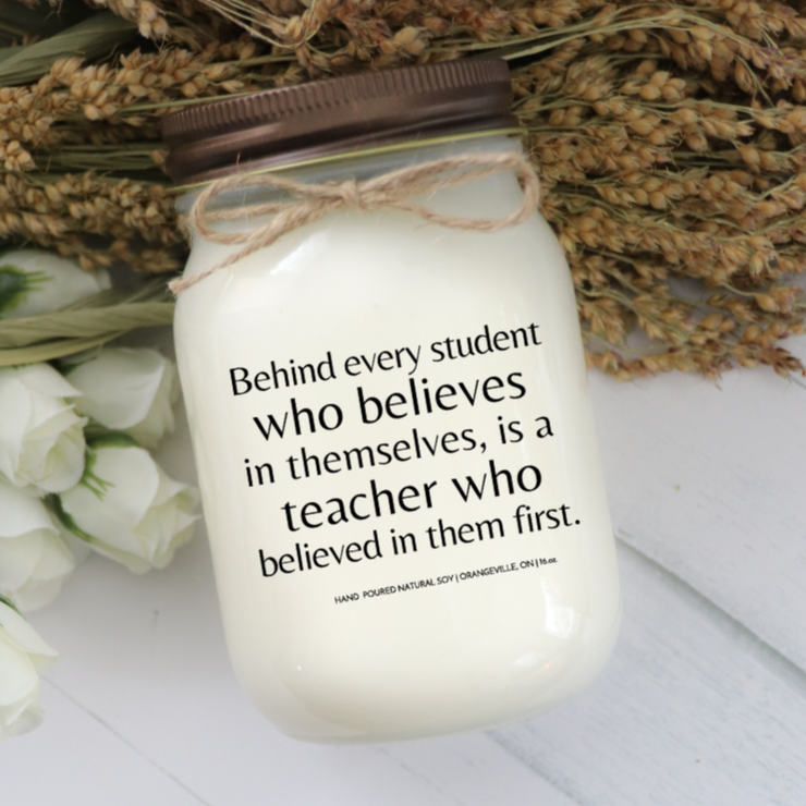 KINDMOOSE CANDLE CO 16 oz Candle Apple Harvest / Distressed Bronze Behind every student who believes in themselves, is a teacher who believed in them first