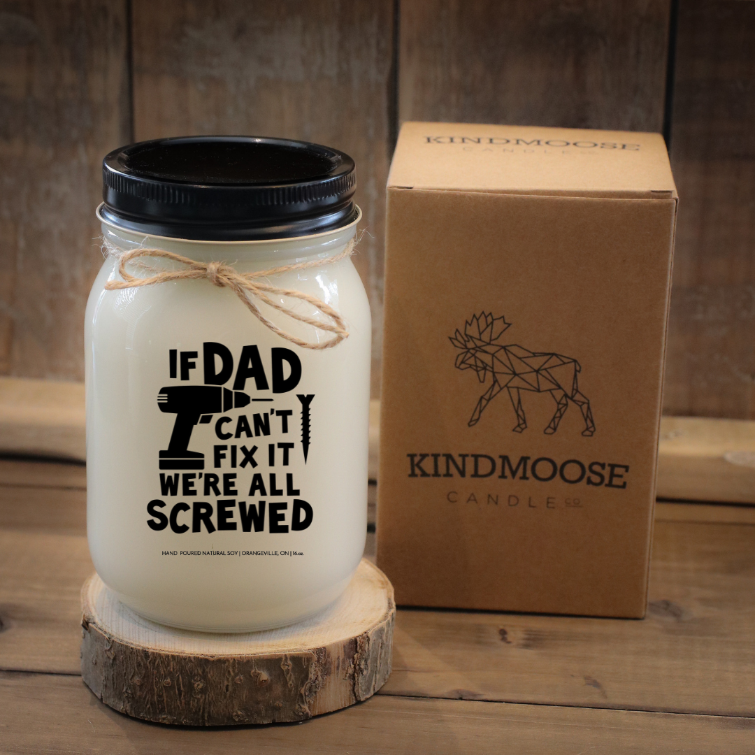 KINDMOOSE CANDLE CO 16 oz Candle Apple Pie / Black If Dad Can't Fix It We're Are All Screwed