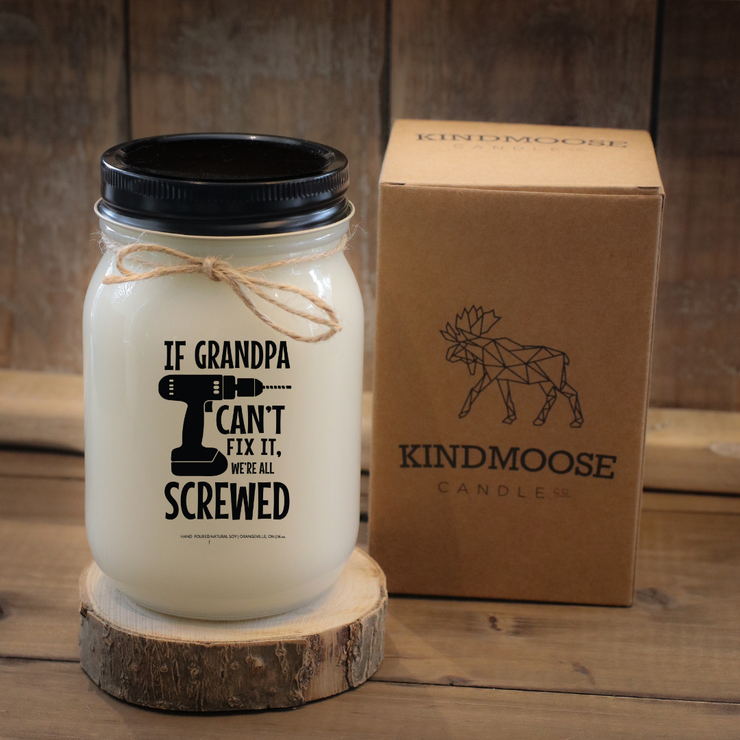 KINDMOOSE CANDLE CO 16 oz Candle Apple Pie / Black If Grandpa Can't Fix It We're All  Screwed If Grandpa Can't Fix It We're All  Screwed, Soy Candles Made In Canada