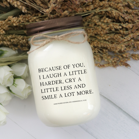 KINDMOOSE CANDLE CO 16 oz Candle Apple Pie / Distressed Bronze Because of You, I laugh a little harder, cry a little less, and smile a lot more