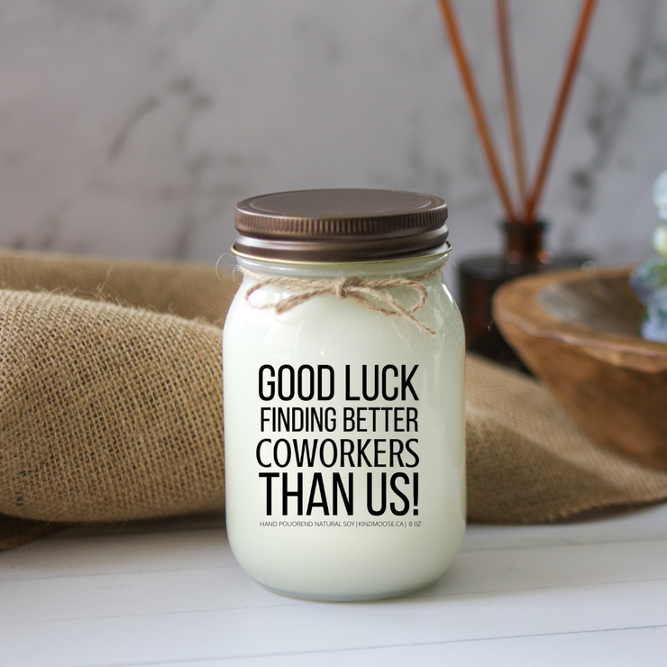KINDMOOSE CANDLE CO 16 oz Candle Apple Pie / Distressed Bronze Good Luck Finding Better Coworkers Thanks Us Just Because Your Are F-ING Awesome Funny Gifts