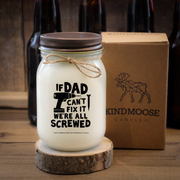 KINDMOOSE CANDLE CO 16 oz Candle Apple Pie / Distressed Bronze If Dad Can't Fix It We're Are All Screwed