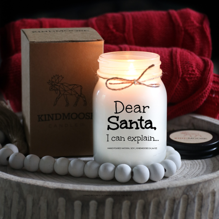 KINDMOOSE CANDLE CO 16 oz Candle Dear Santa I Can Explain....