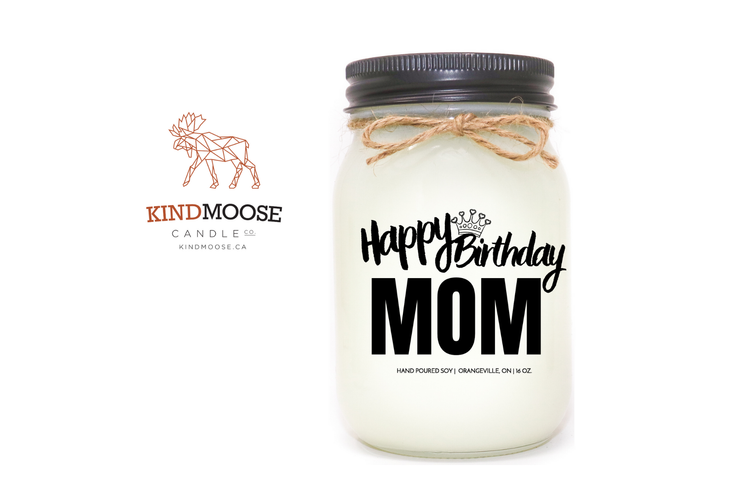 KINDMOOSE CANDLE CO 16 oz Candle Happy Birthday Mom