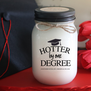 Hotter by one Degree, Graduation Gift. Soy Candles, Orangeville, Ontario Canada
