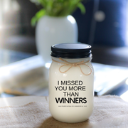 KINDMOOSE CANDLE CO 16 oz Candle I Missed You More Than Winners I Missed You More Than Winners - Scented Candles, Hand poured in Orangeville, Ontario