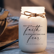 KINDMOOSE CANDLE CO 16 oz Candle May Your Faith Be Stronger Than Your Fear May Your Faith Be Stronger Than Your Fear, Inspirational Gifts Made in Canada