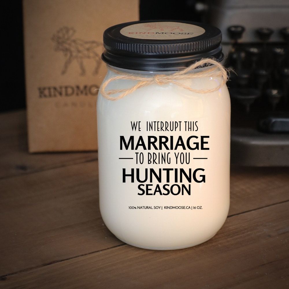 KINDMOOSE CANDLE CO 16 oz Candle Roasted Espresso / Black We Interrupt this Marriage to Bring You Hunting Season Best Dad Ever - Soy Candles, Hand poured in Orangeville, Ontario