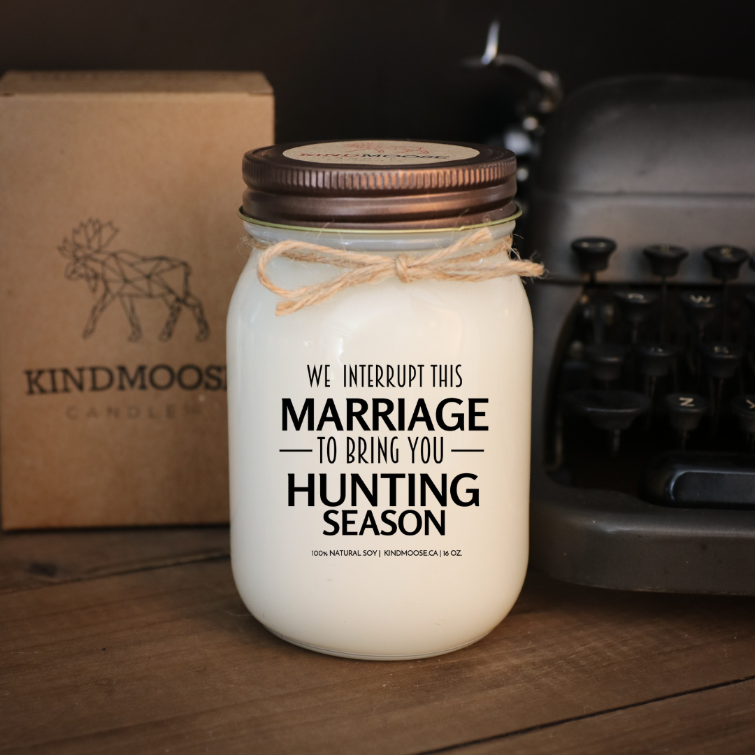 KINDMOOSE CANDLE CO 16 oz Candle Roasted Espresso / Distressed Bronze We Interrupt this Marriage to Bring You Hunting Season Best Dad Ever - Soy Candles, Hand poured in Orangeville, Ontario