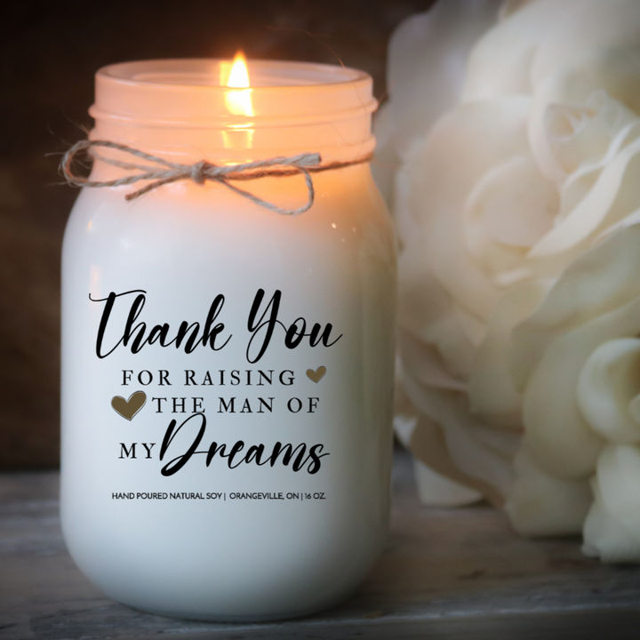 KINDMOOSE CANDLE CO 16 oz Candle Thank You for raising the Man of my Dreams